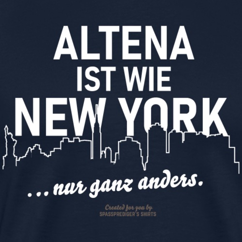 Altena ist wie New York - Männer Premium T-Shirt