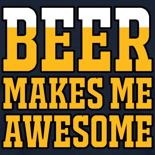 Beer makes me awesome - Men's Premium T-Shirt