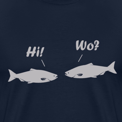 Hi! Wo? - Männer Premium T-Shirt