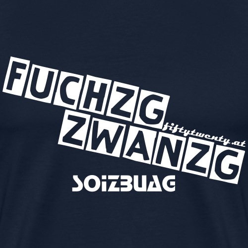 Fuchzg Zwanzg Soizburg - Männer Premium T-Shirt