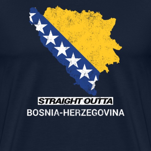Straight Outta Bosnia and Herzegovina country map - Men's Premium T-Shirt