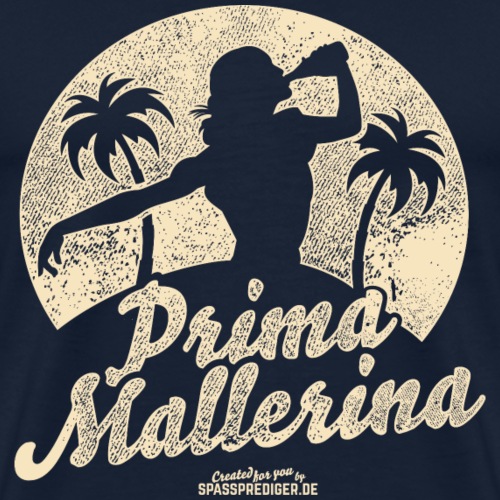 Prima Mallerina Mallorca T-Shirt Spruch - Männer Premium T-Shirt