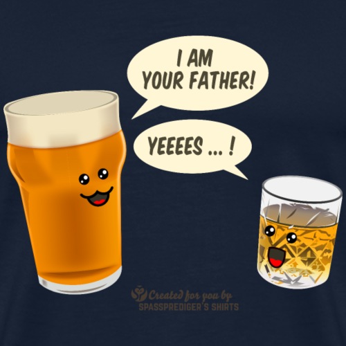 Whisky Spruch I Am Your Father - Männer Premium T-Shirt