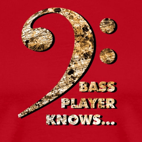 bass player knows - Camiseta premium hombre