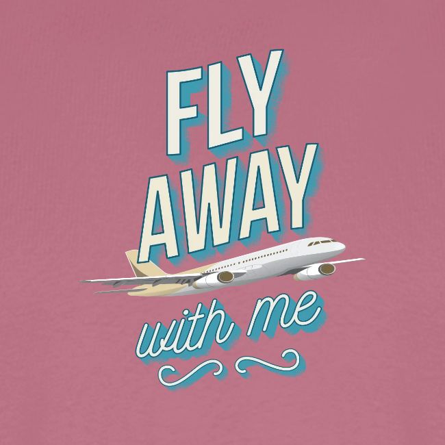 Fly Away With Me