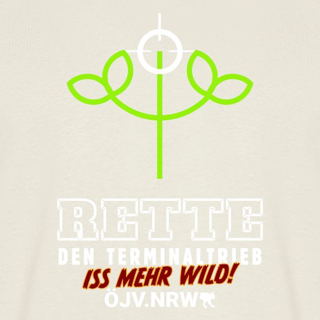 Terminaltrieb – iss mehr Wild