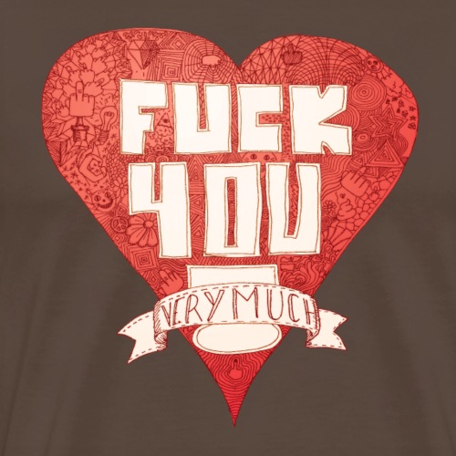 Fuck You Very Much - T-shirt Premium Homme