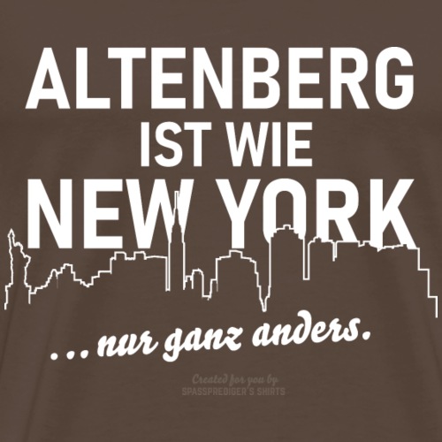 Altenberg ist wie New York - Männer Premium T-Shirt