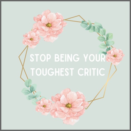 Stop being your toughest critic - Mannen Premium T-shirt