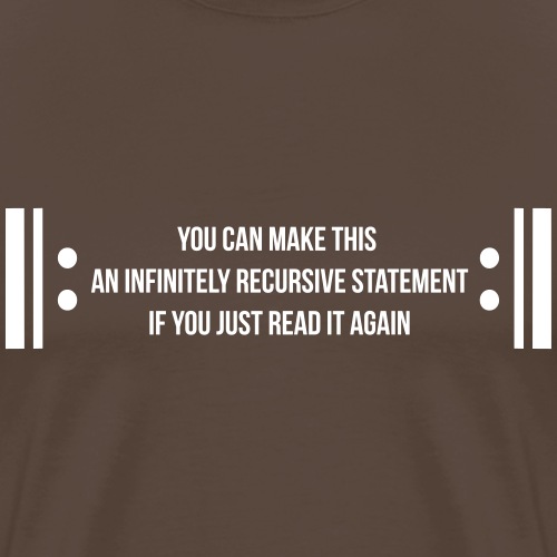 Infinite Recursion - Men's Premium T-Shirt