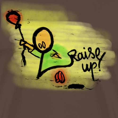Raise up! - Männer Premium T-Shirt