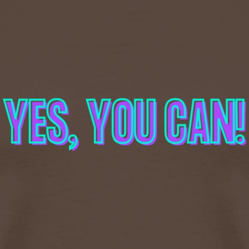 Yes, you can - Männer Premium T-Shirt