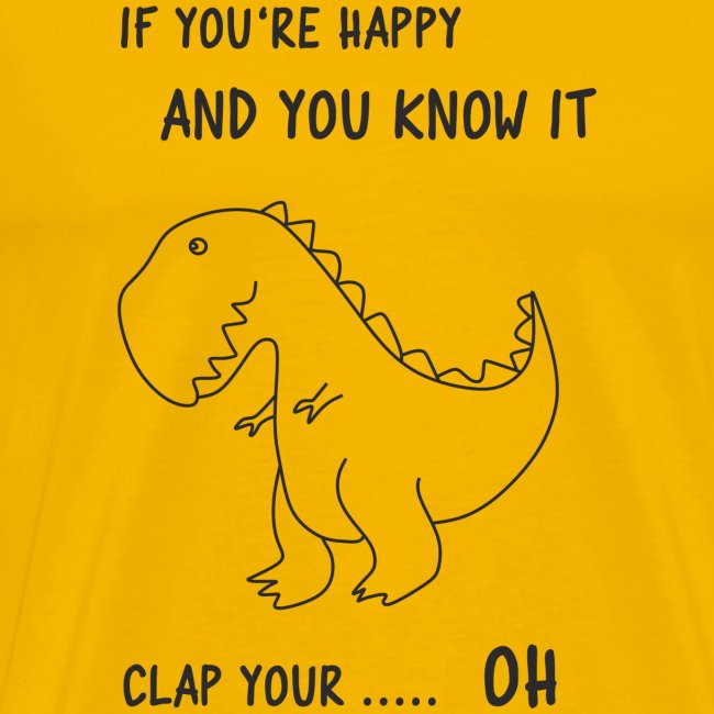 If you happy and you know it clap your OH