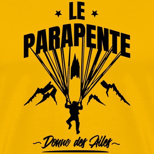 LE PARAPENTE DONNE DES AILES ! (flex) - T-shirt Premium Homme