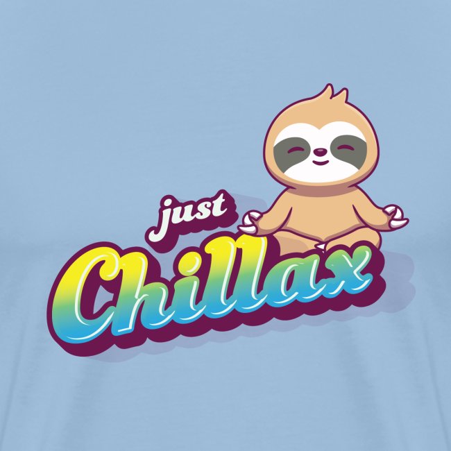 Just Chillax Sloth