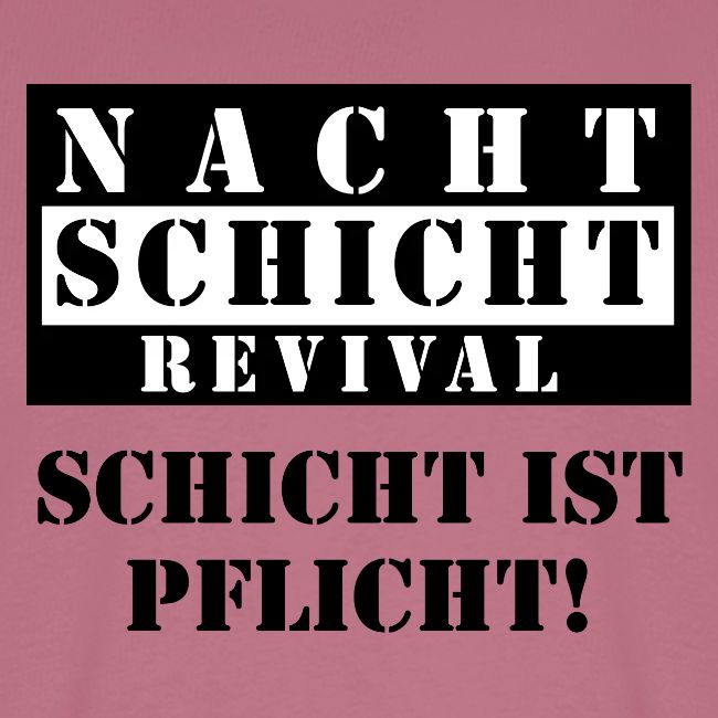 Schicht ist Pflicht!