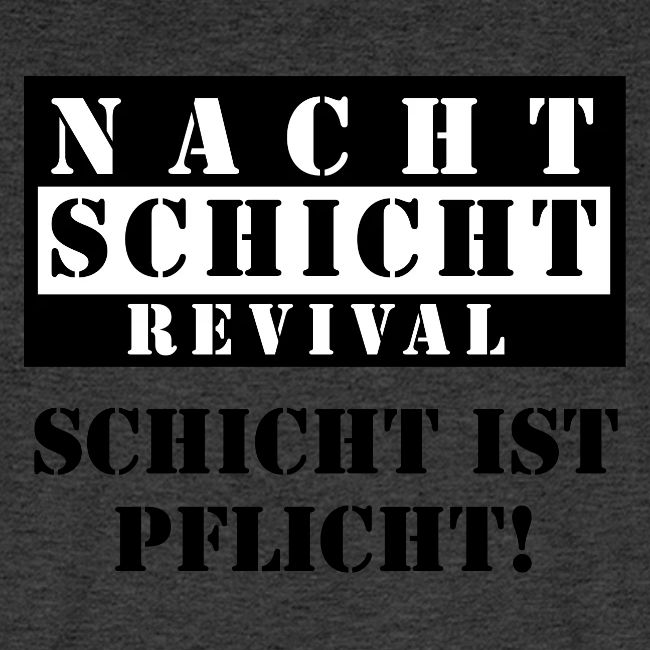 Schicht ist Pflicht!