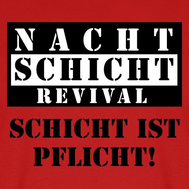 Schicht ist Pflicht!