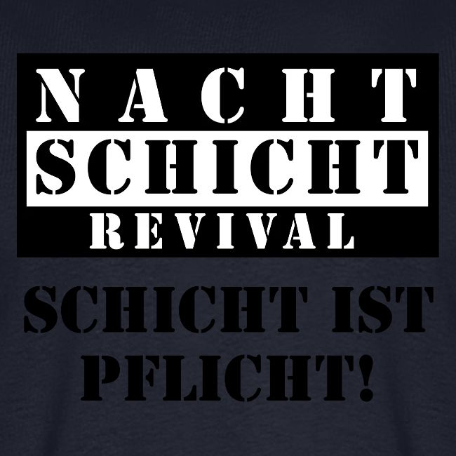 Schicht ist Pflicht!