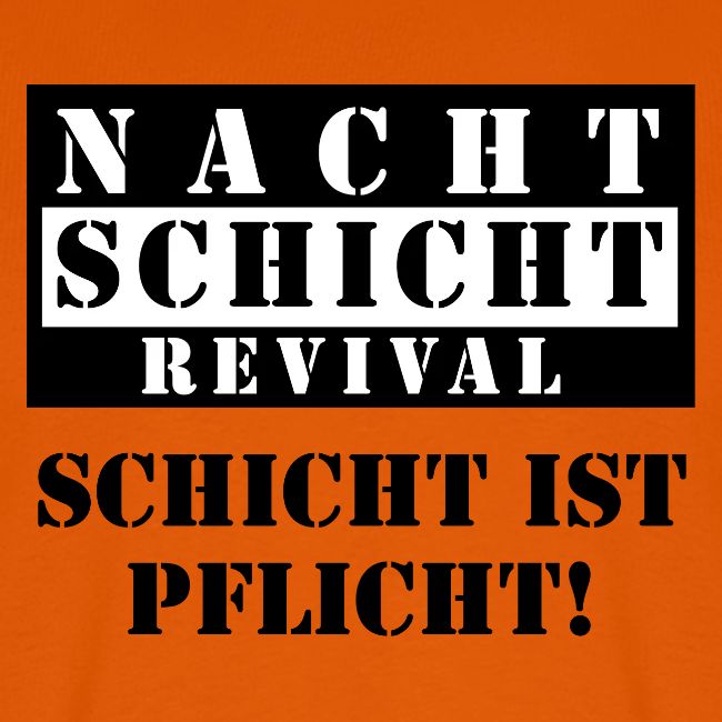 Schicht ist Pflicht!