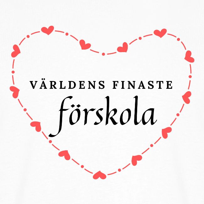 Världens finaste förskola