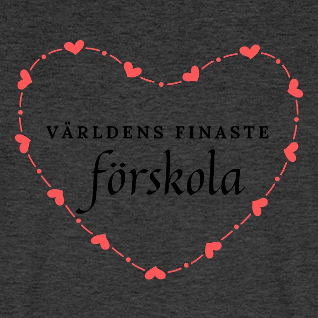 Världens finaste förskola