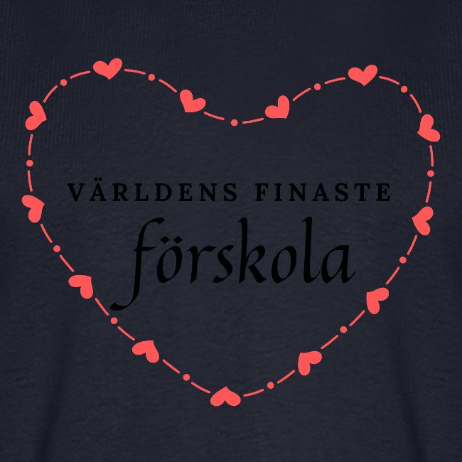 Världens finaste förskola
