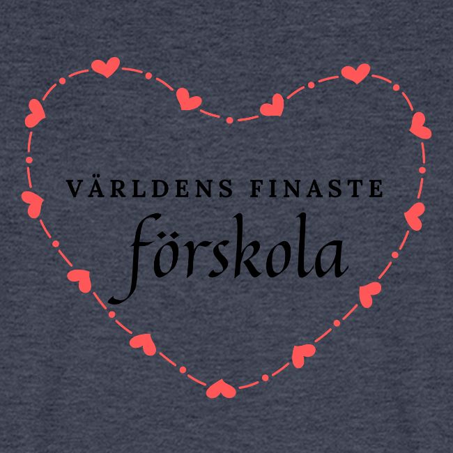 Världens finaste förskola