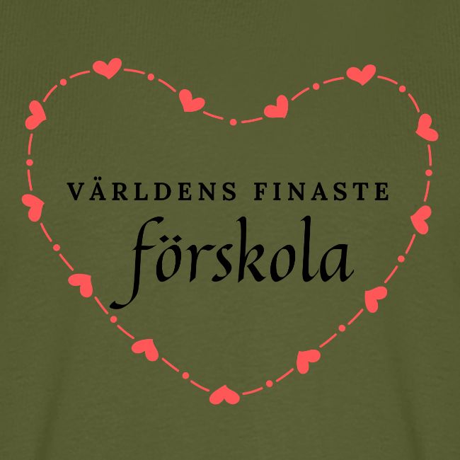 Världens finaste förskola