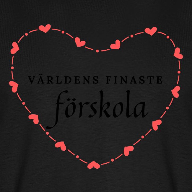 Världens finaste förskola