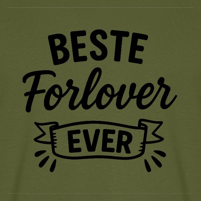 Beste forlover ever