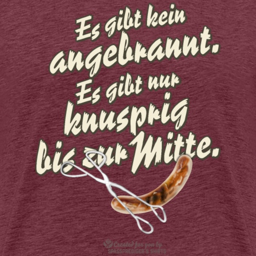 Grillen Spruch Angebrannt Knusprig - Männer Premium T-Shirt