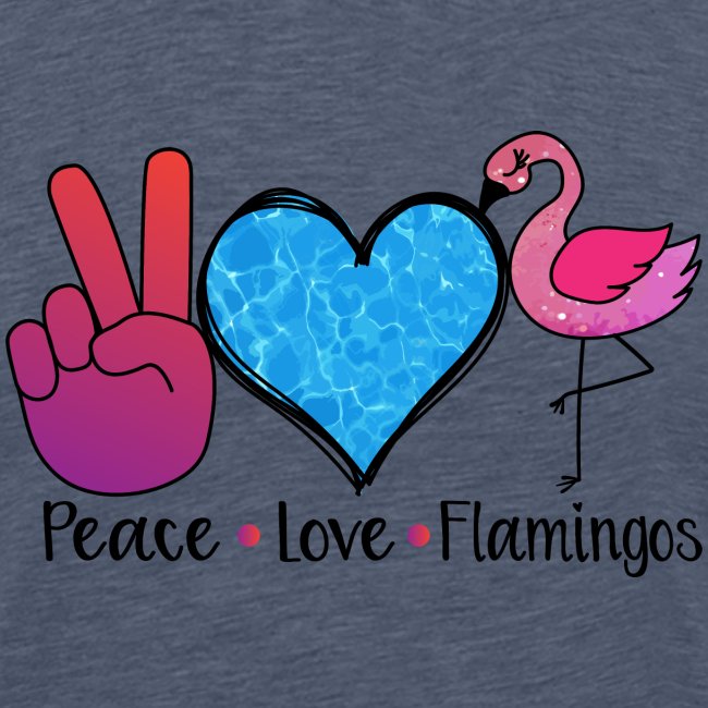 Peace Love Flamingos
