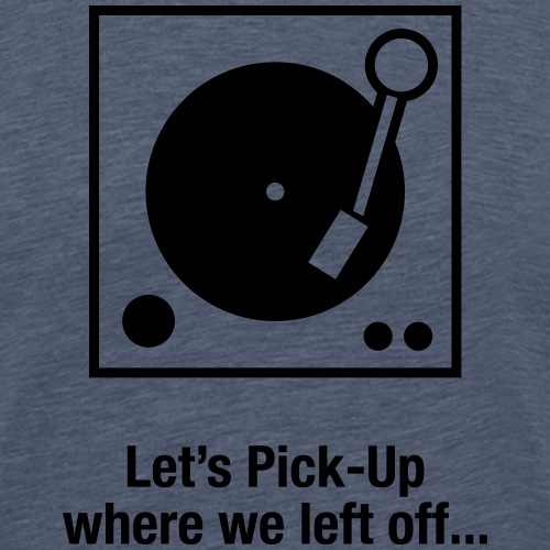 Let s PickUp - Mannen Premium T-shirt