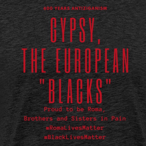 Gypsy, the European Blacks - Red Letters - Männer Premium T-Shirt