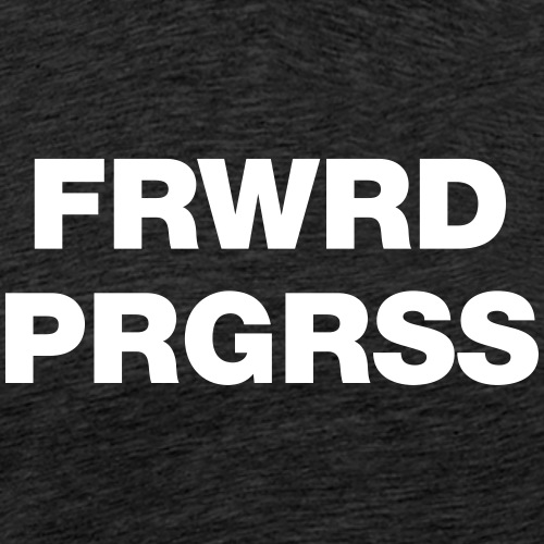 forwardprogress - Männer Premium T-Shirt