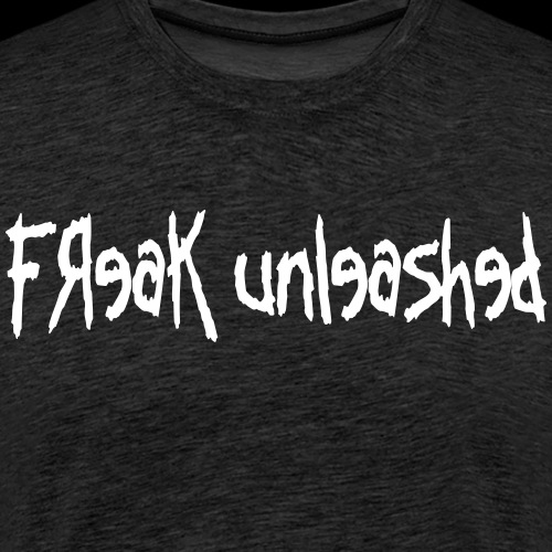 Freak Unleashed - Mannen Premium T-shirt