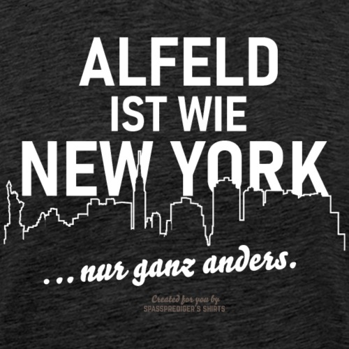 Alfeld ist wie New York - Männer Premium T-Shirt