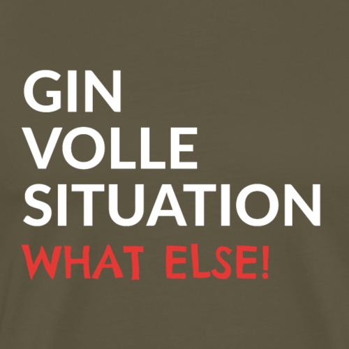 Ginvolle Situation - Männer Premium T-Shirt