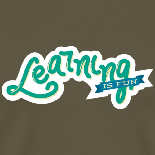 Learning is Fun - Männer Premium T-Shirt
