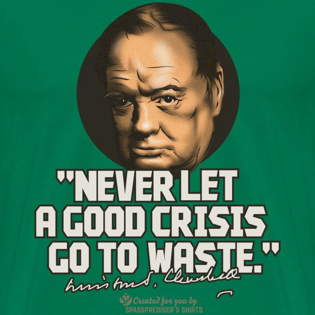 Churchill Zitat über Krisen