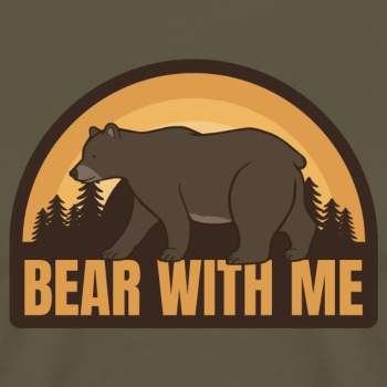 Bear with me - Premium T-shirt for men