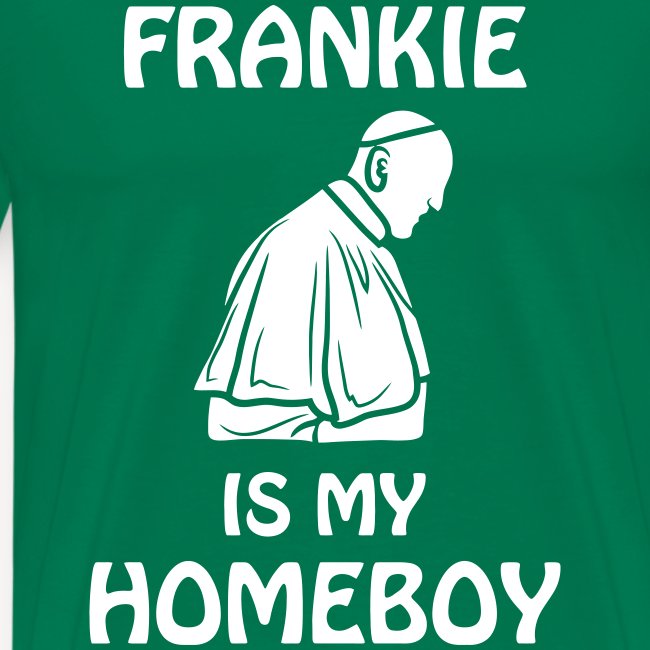 FRANKIE IS MY....