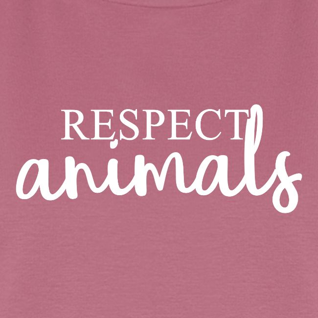 Respect Animals