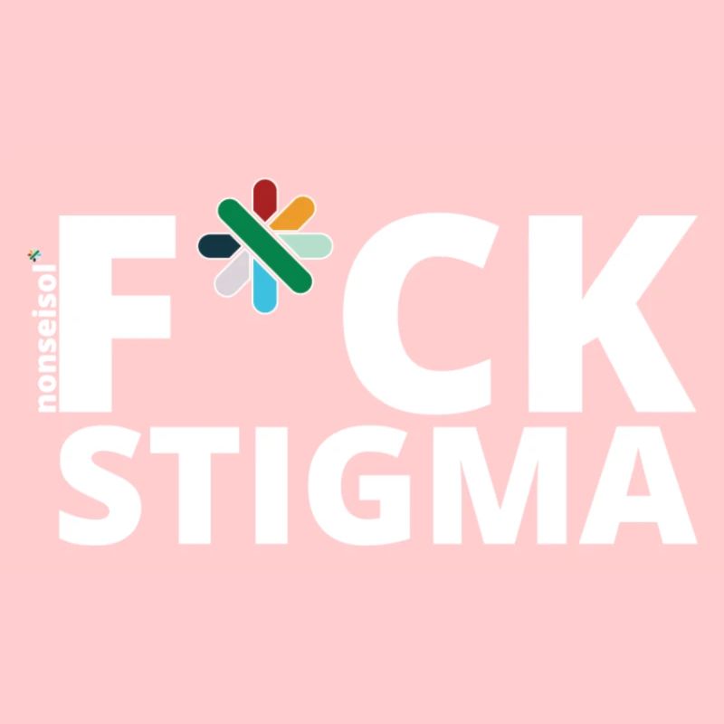 Scheiß Stigma!