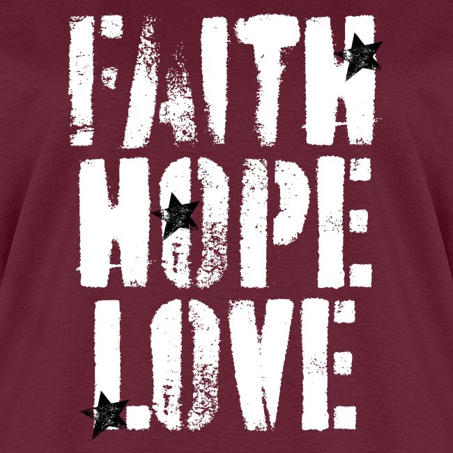 FAITH HOPE LOVE