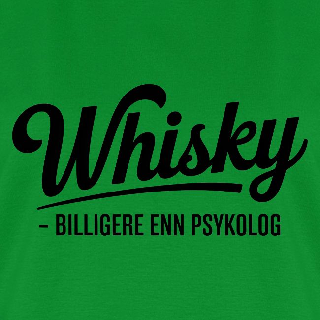 Whisky - Billigere enn psykolog