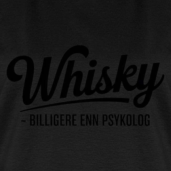 Whisky - Billigere enn psykolog