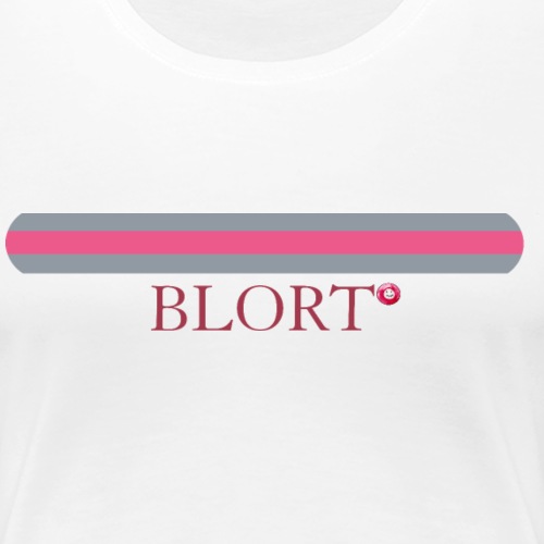 Blort - Maglietta Premium da donna