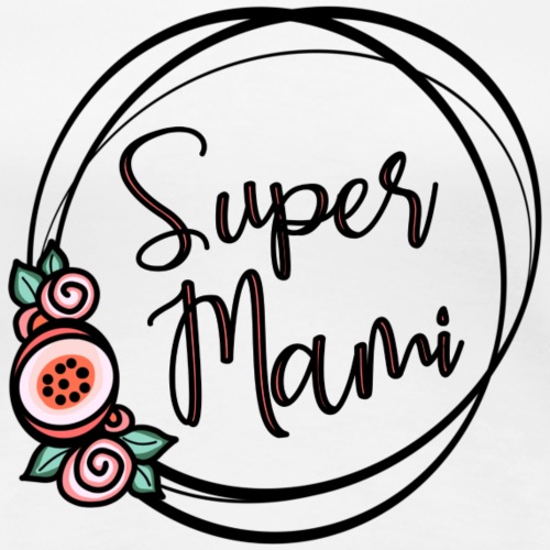 Super Mami - Frauen Premium T-Shirt